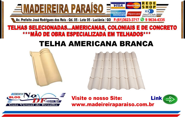 NoDF_Telha-Americana-Branca-1 Telha Americana Branca na Madeireira Paraíso em Luziânia / GO